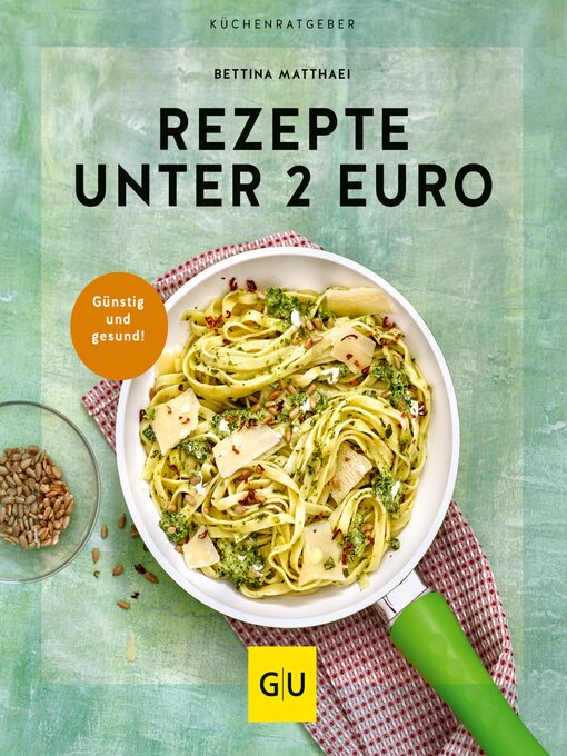 Title details for Rezepte unter 2 Euro by Bettina Matthaei - Wait list